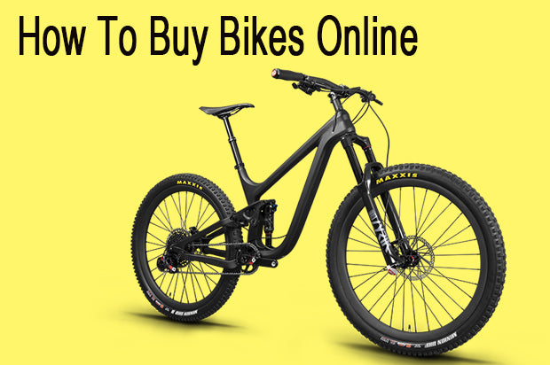 How To Buy Bikes Online